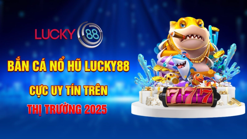 Bắn cá nổ hũ