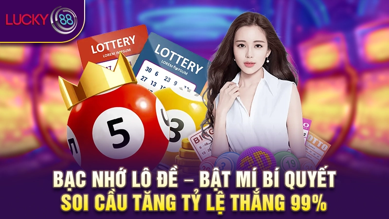 Bạc nhớ lô đề