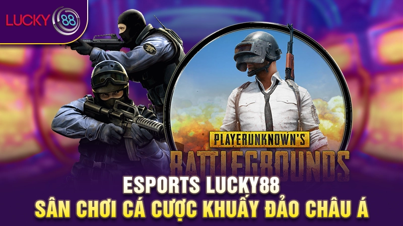 Esports Lucky88