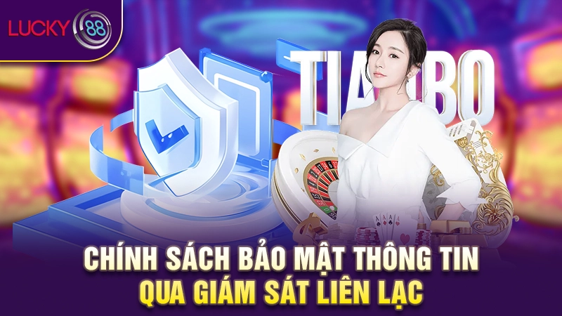 Chính sách bảo mật thông tin qua giám sát liên lạc